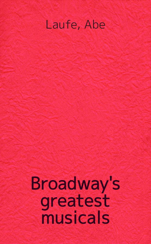 Broadway's greatest musicals