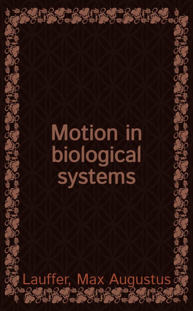 Motion in biological systems