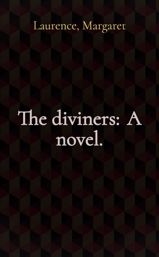 The diviners : A novel.