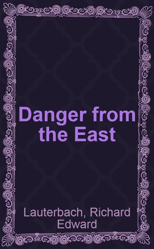 Danger from the East