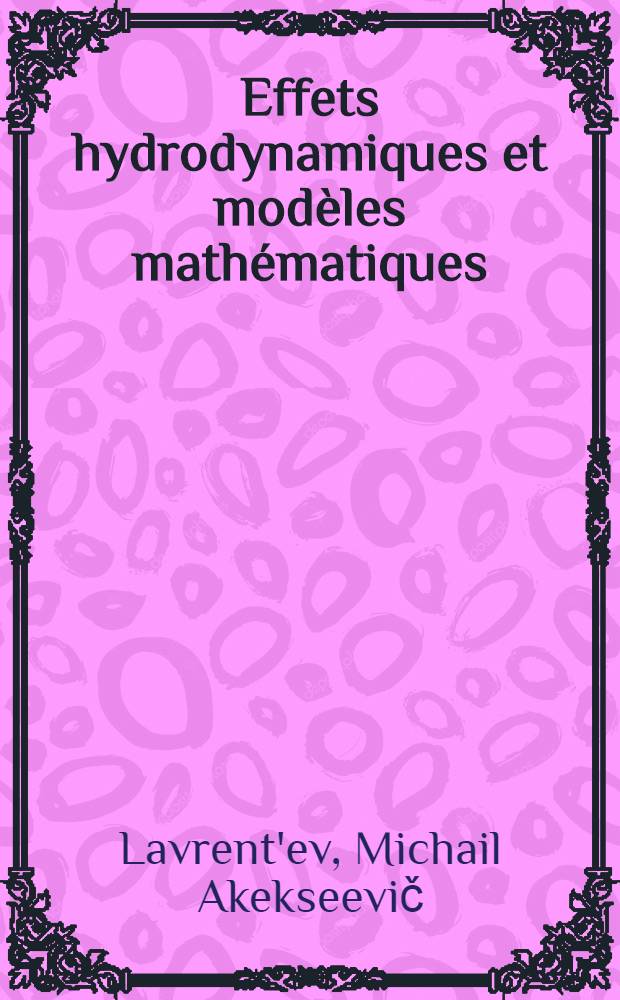 Effets hydrodynamiques et modèles mathématiques