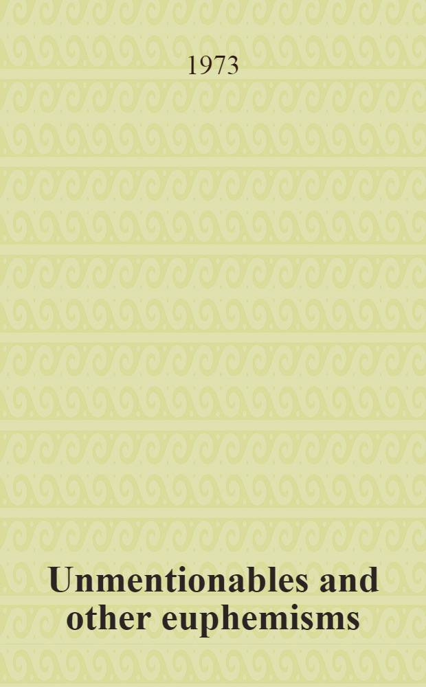 Unmentionables and other euphemisms