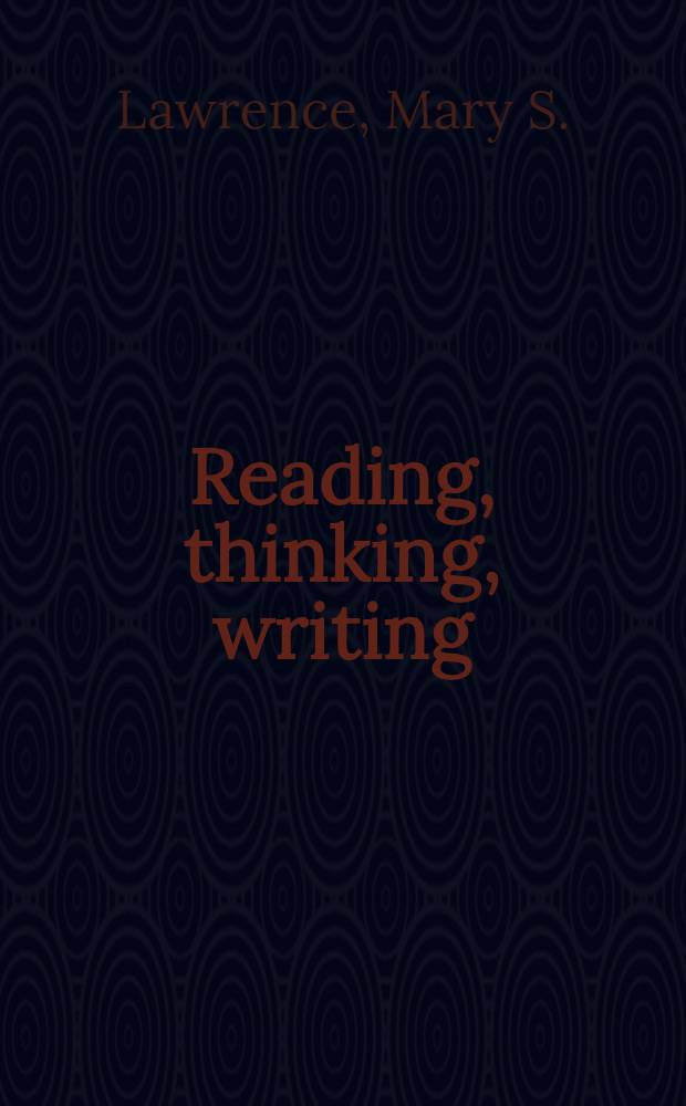 Reading, thinking, writing : A text for students of English as a second language