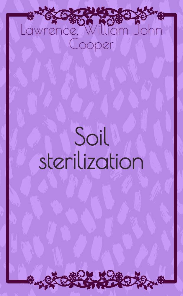 Soil sterilization