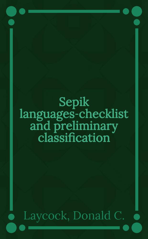 Sepik languages-checklist and preliminary classification