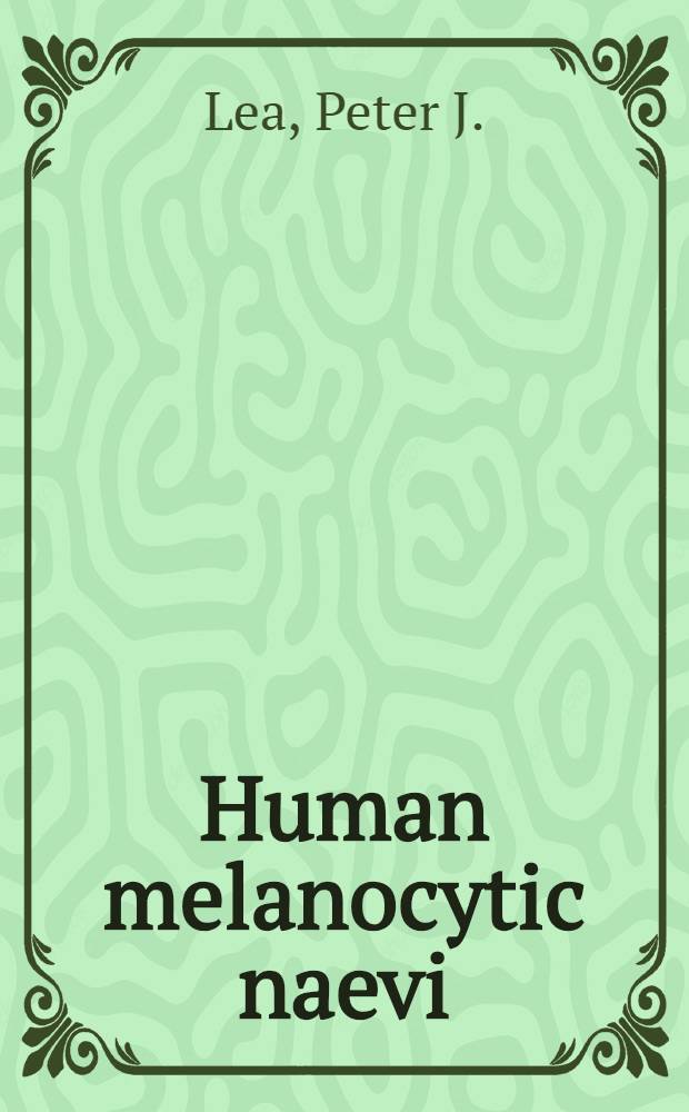 Human melanocytic naevi