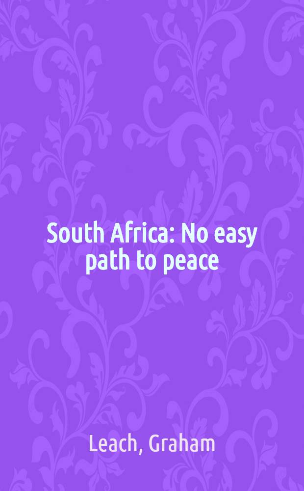 South Africa : No easy path to peace