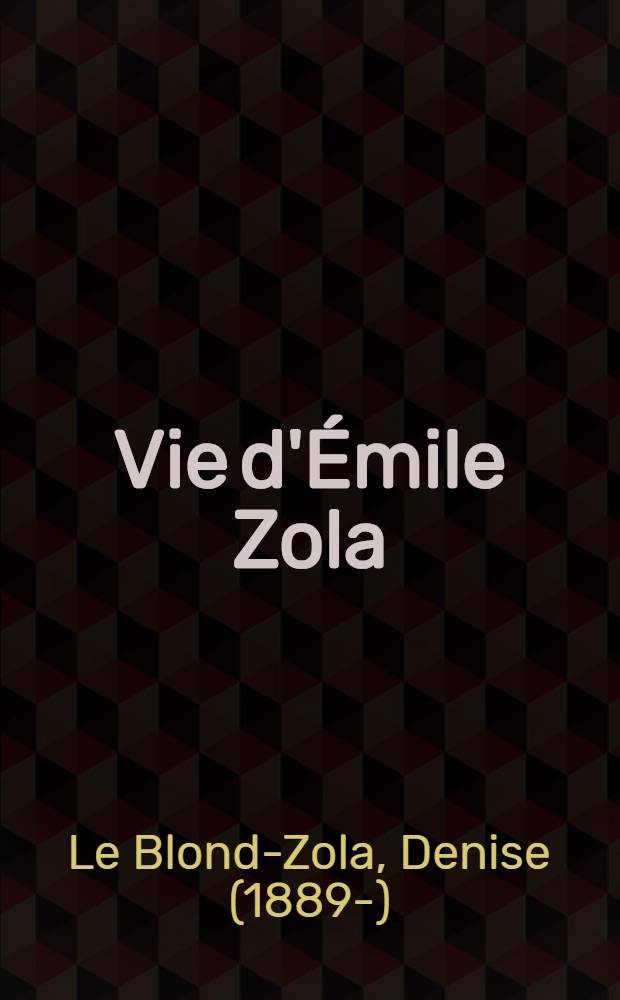 Vie d'Émile Zola