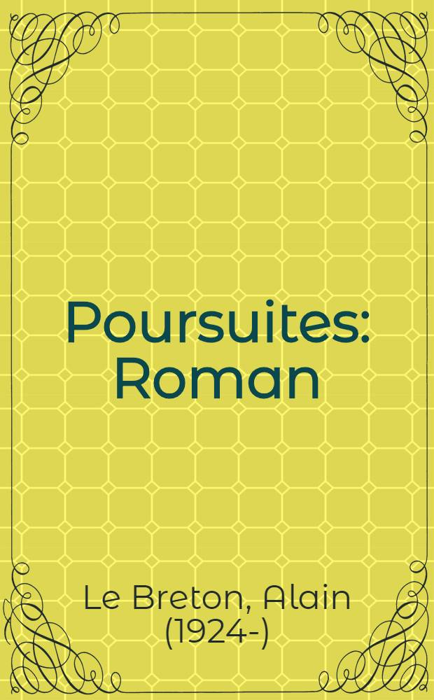 Poursuites : Roman