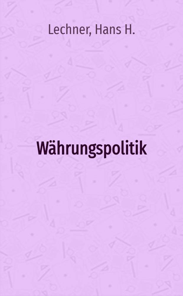 Währungspolitik
