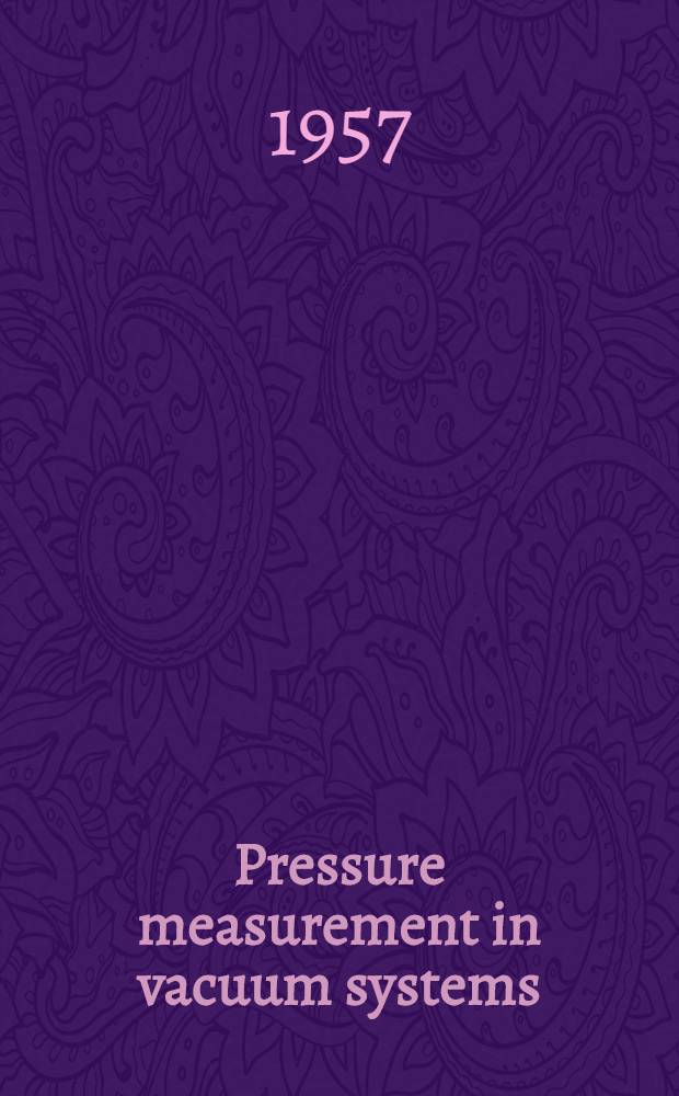 Pressure measurement in vacuum systems