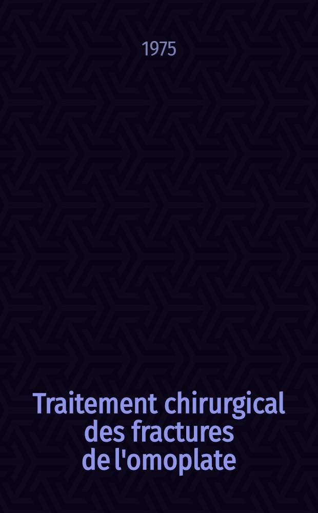 Traitement chirurgical des fractures de l'omoplate : &Agrave; propos de treize cas : Th&egrave;se