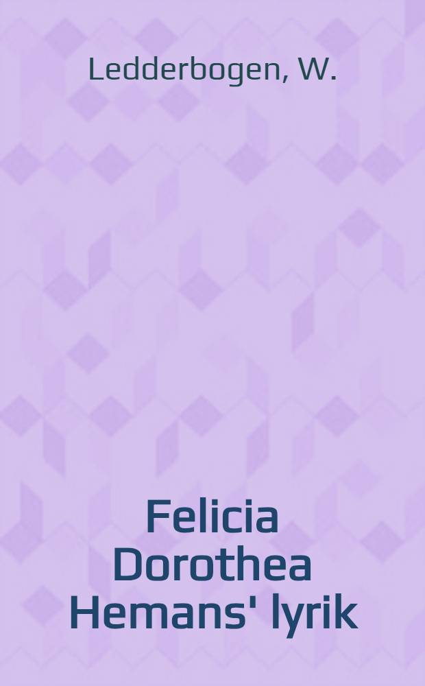 Felicia Dorothea Hemans' lyrik