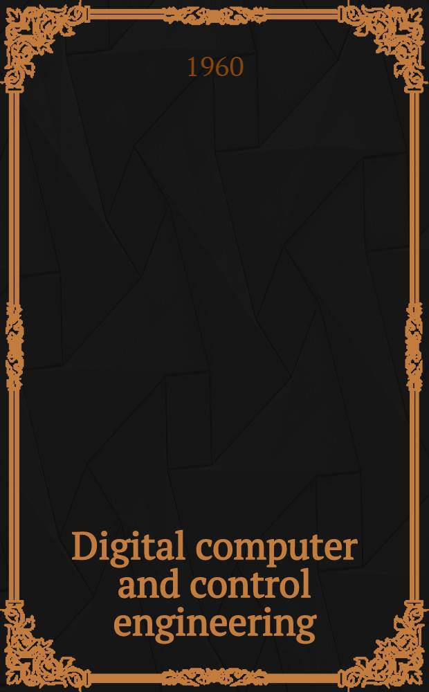Digital computer and control engineering