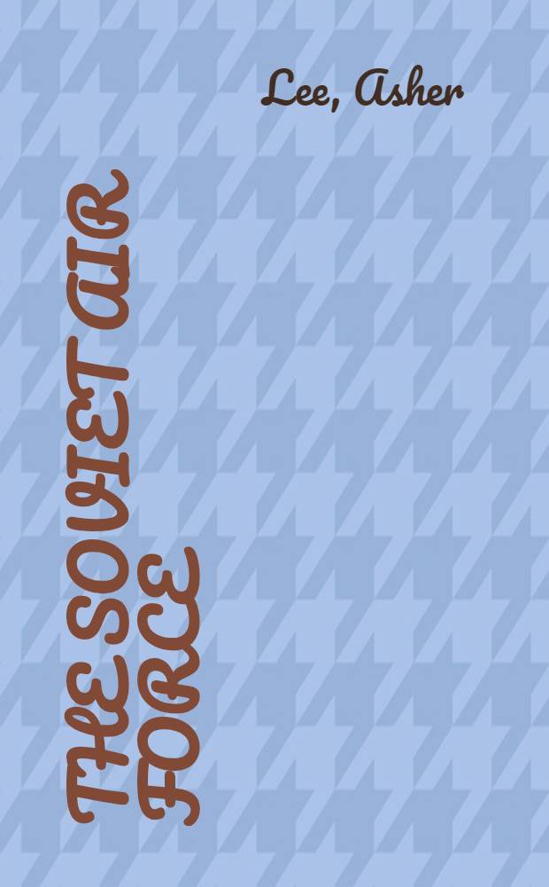 The Soviet Air Force