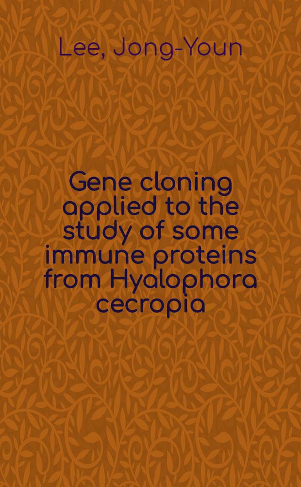 Gene cloning applied to the study of some immune proteins from Hyalophora cecropia : Akad. avh