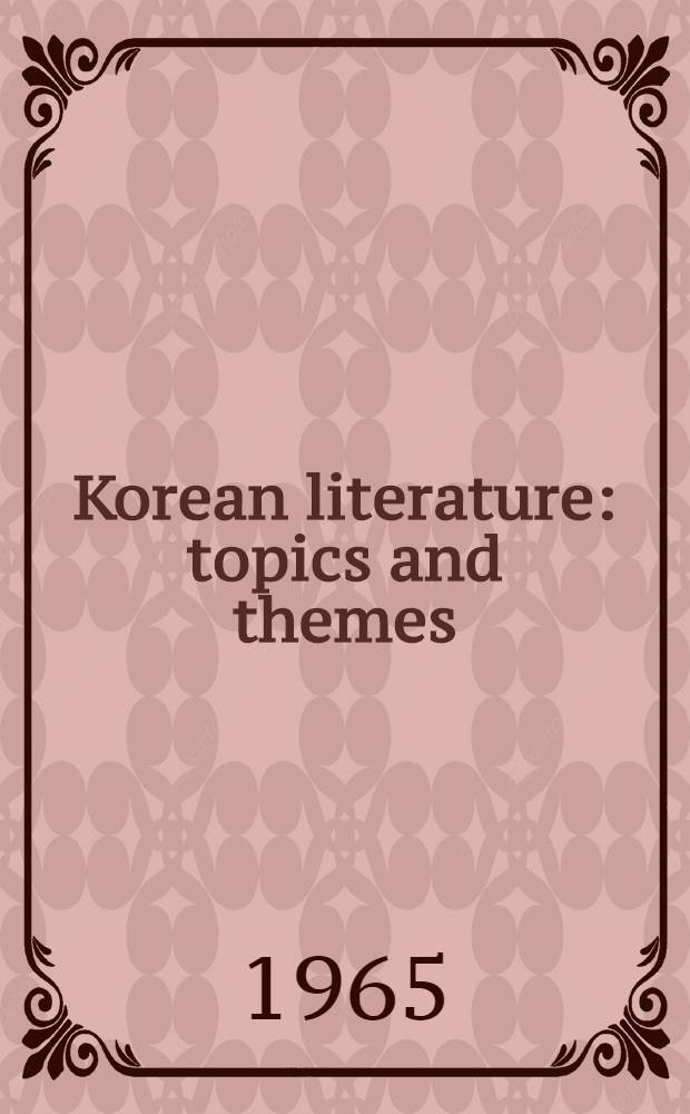 Korean literature: topics and themes