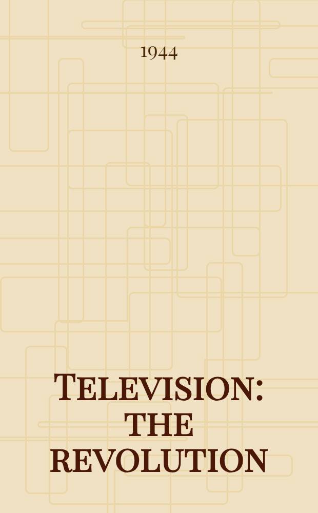 Television: the revolution
