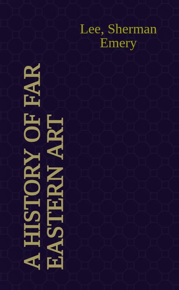A history of Far Eastern art