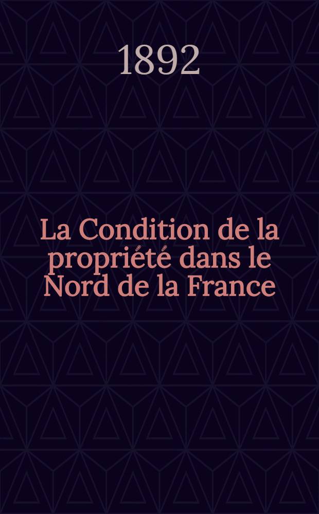 La Condition de la propriété dans le Nord de la France : Le droit de marché