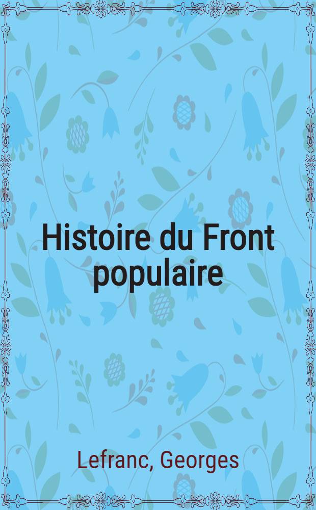 Histoire du Front populaire (1934-1938)