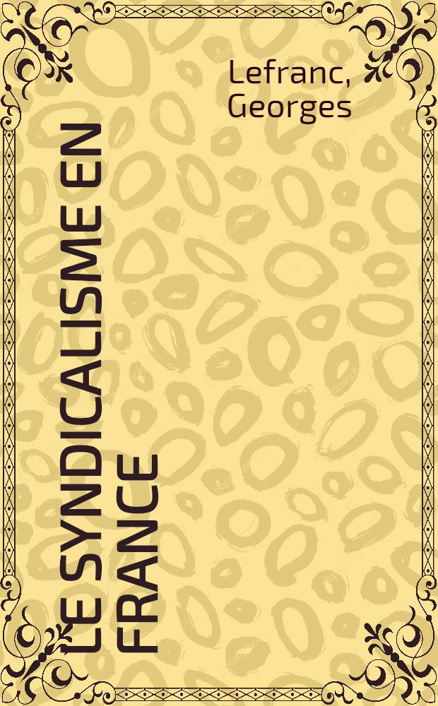 Le syndicalisme en France