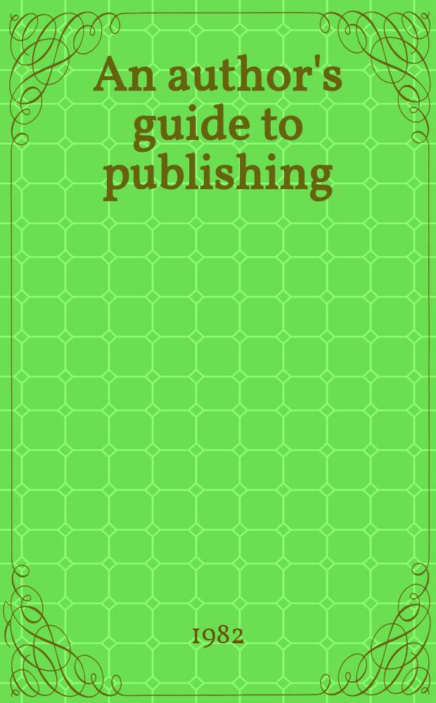 An author's guide to publishing