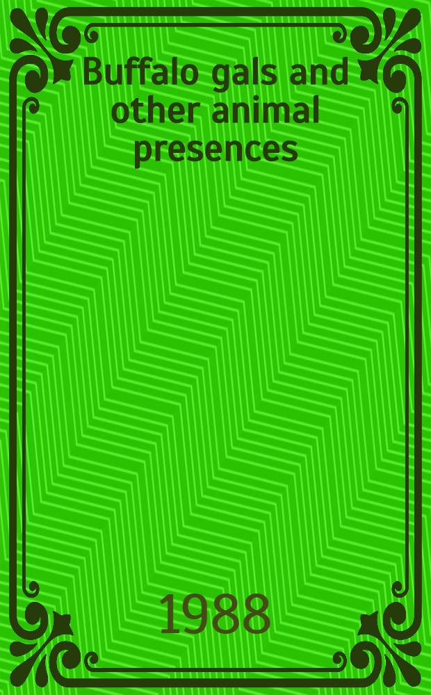 Buffalo gals and other animal presences