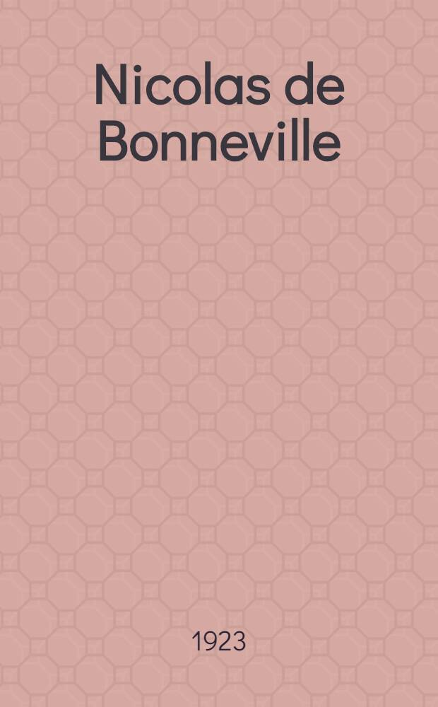 Nicolas de Bonneville : Pré-romantique et révolutionnaire 1760-1828