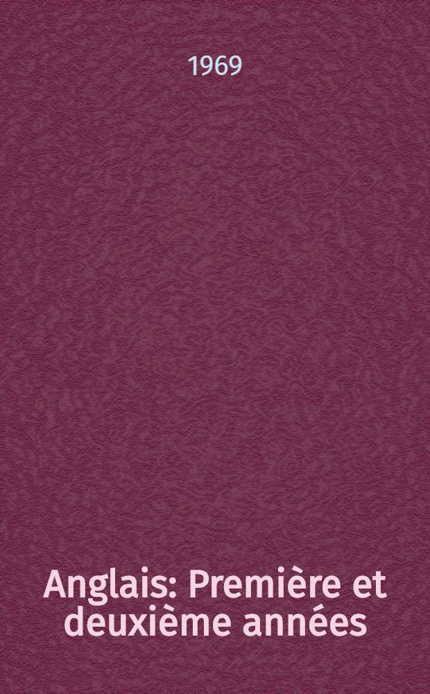 Anglais : Première et deuxième années