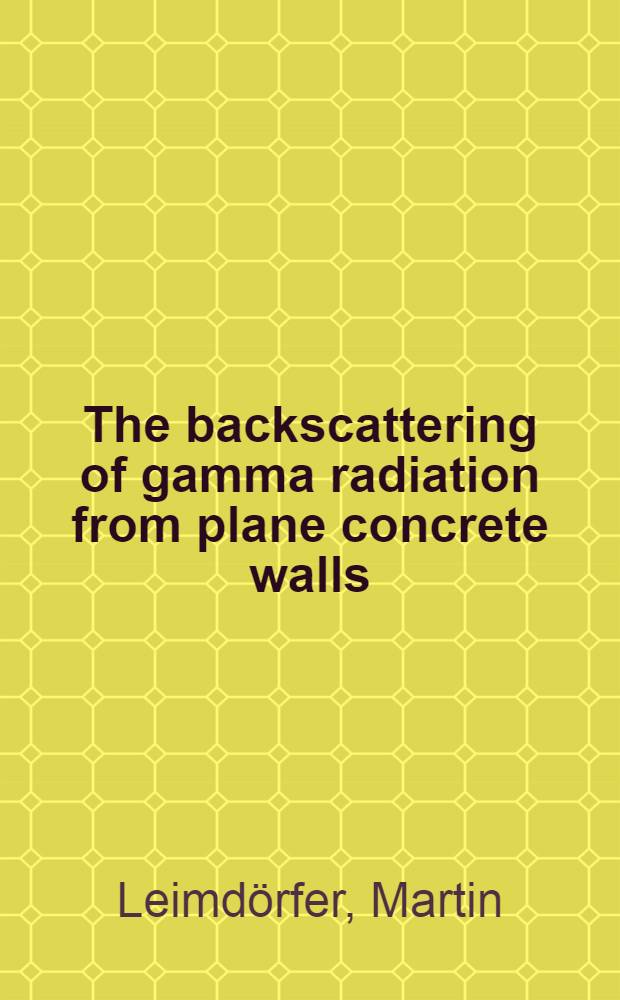 The backscattering of gamma radiation from plane concrete walls