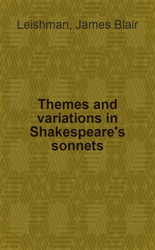 Themes and variations in Shakespeare's sonnets