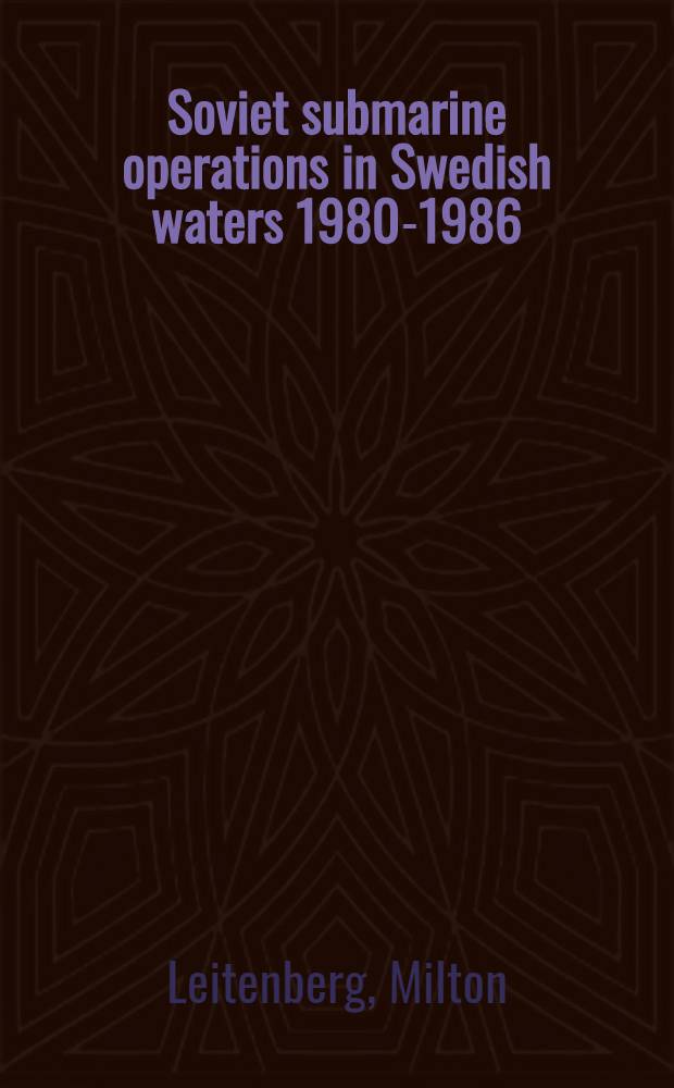 Soviet submarine operations in Swedish waters 1980-1986