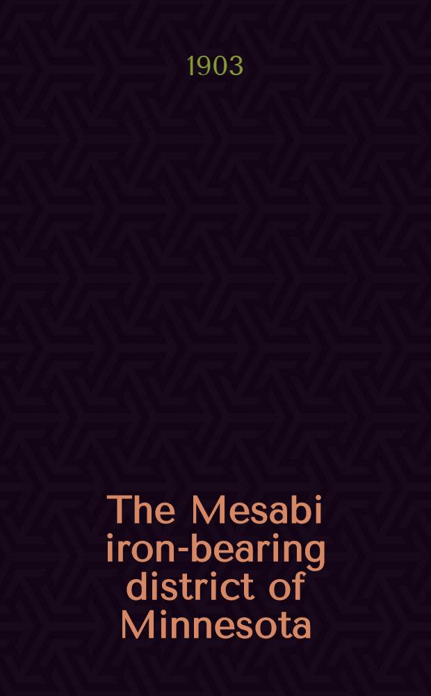 The Mesabi iron-bearing district of Minnesota