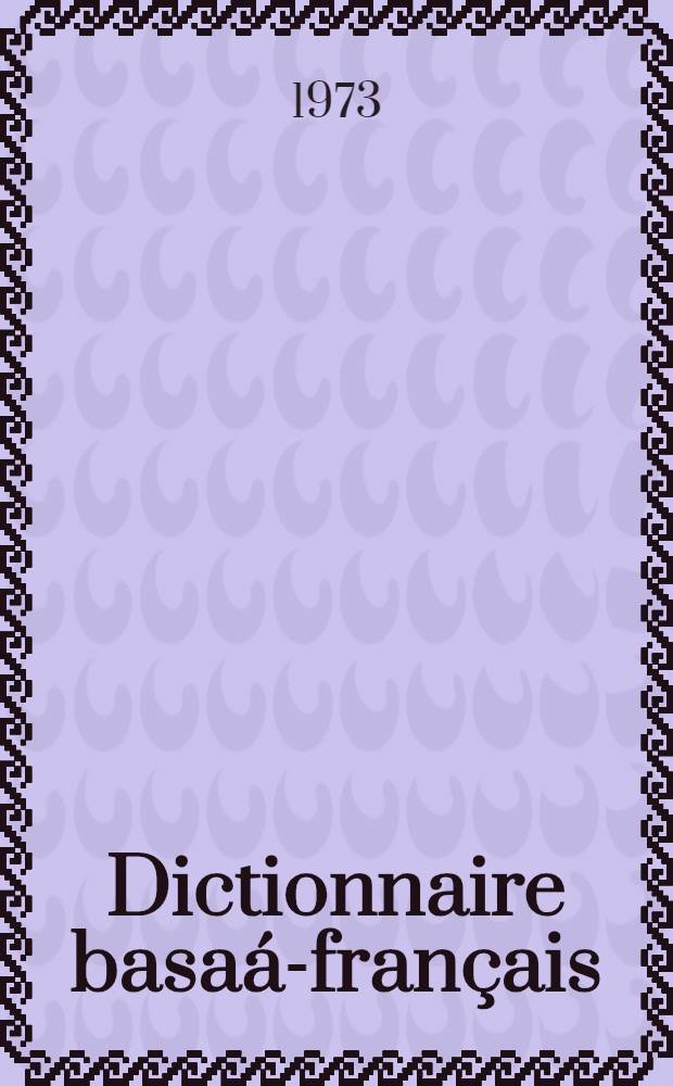 Dictionnaire basaá-français