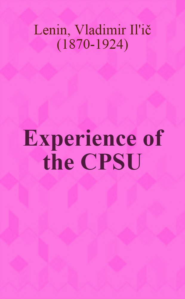 Experience of the CPSU : its world significance