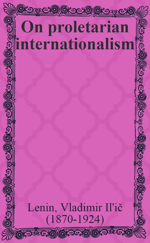 On proletarian internationalism = О пролетарском интернационализме