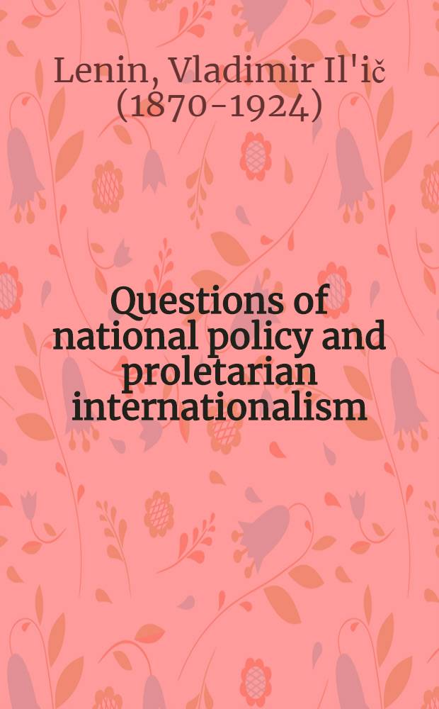 Questions of national policy and proletarian internationalism