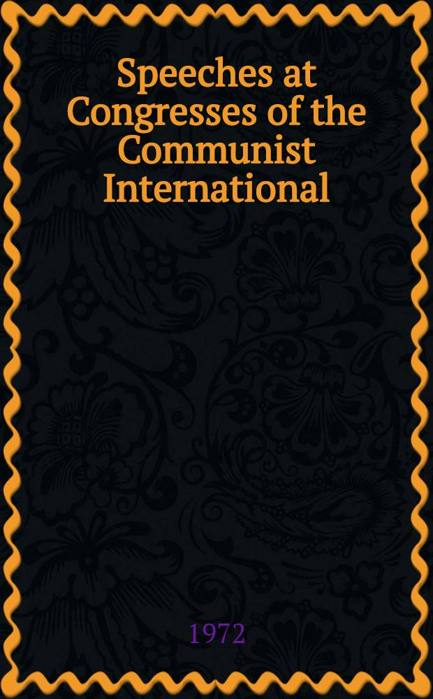 Speeches at Congresses of the Communist International