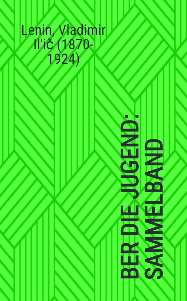 Über die Jugend : Sammelband