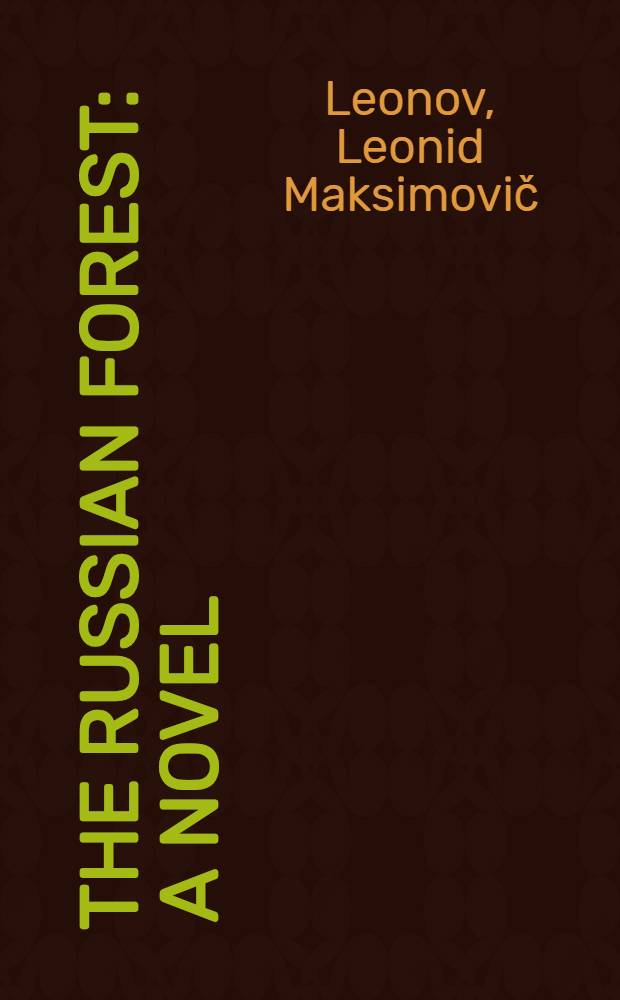 The Russian forest : A novel