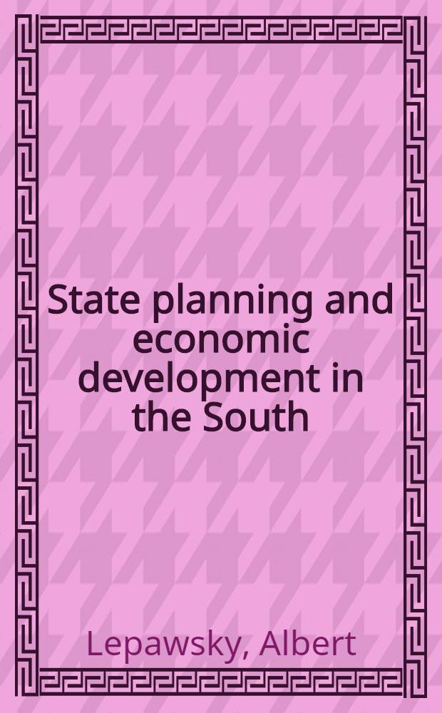 State planning and economic development in the South