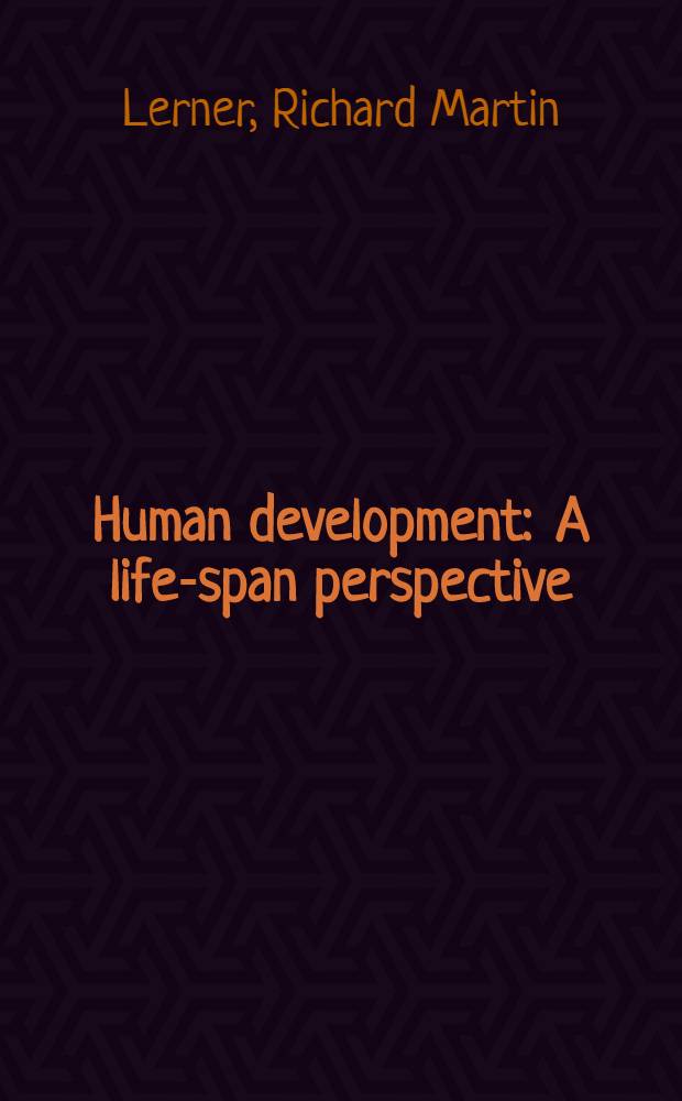 Human development : A life-span perspective