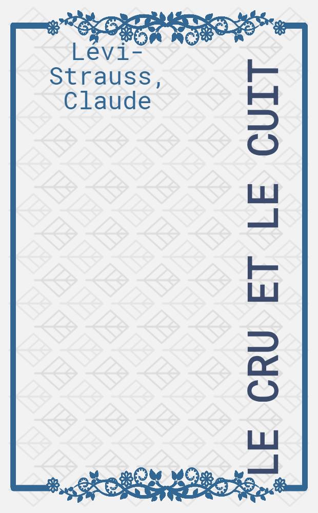 Le cru et le cuit