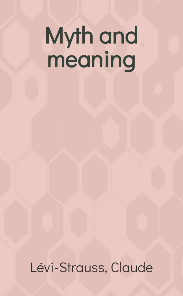 Myth and meaning