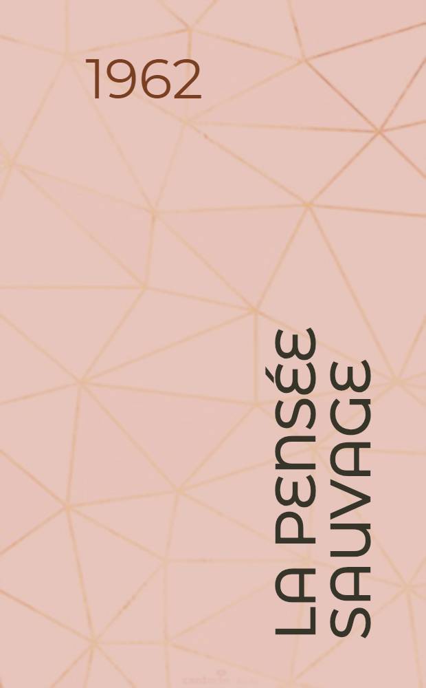 La pensée sauvage