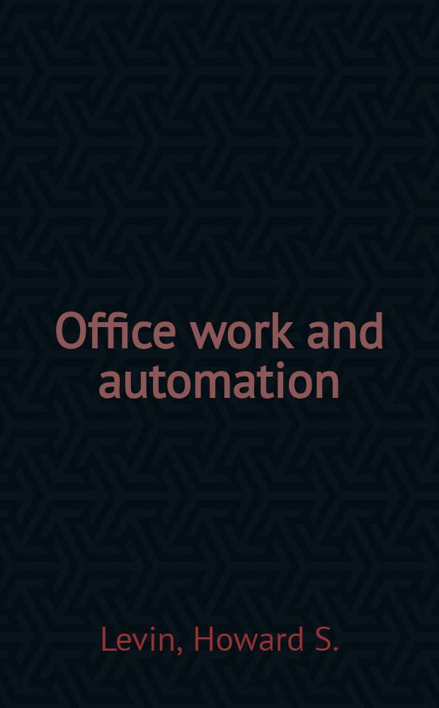 Office work and automation