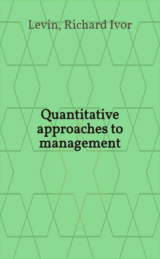 Quantitative approaches to management