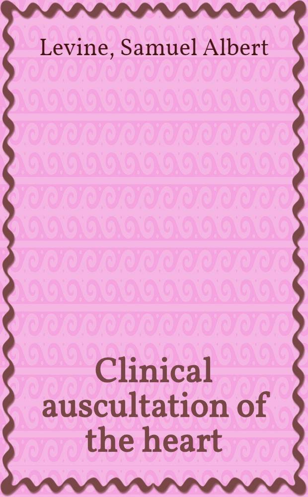 Clinical auscultation of the heart