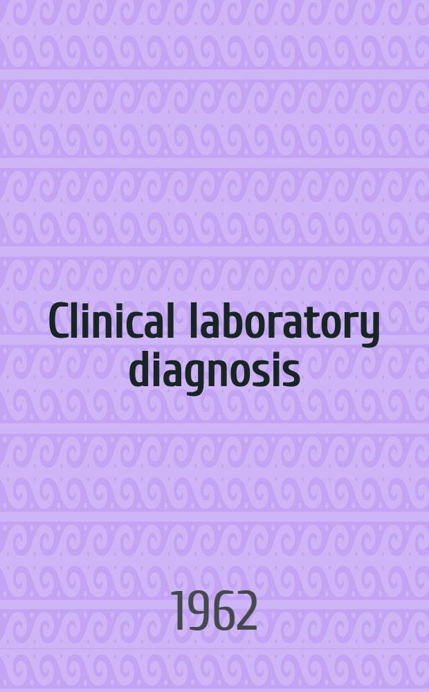 Clinical laboratory diagnosis